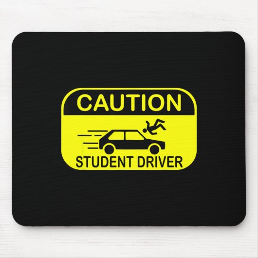 Caution Student Driver Funny Muismat (Voorkant)