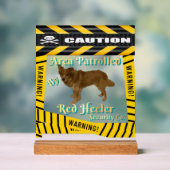 Caution Warning Area Patrolled By Red Heeler Acryl Bord (Neutraal)