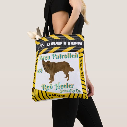 Caution-Warning Area Patrolled By Red-Heeler  Tote Bag (Dichtbij)