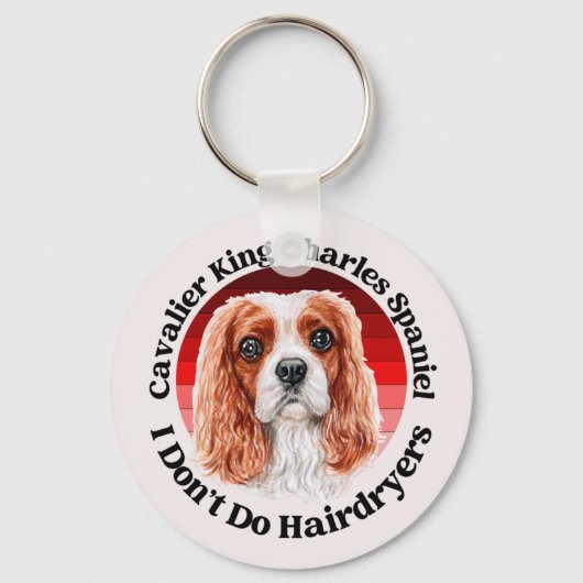Cavalier King Charles Spaniel grappig citaat Sleutelhanger (Voorkant)