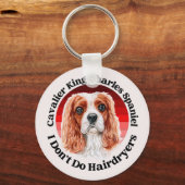 Cavalier King Charles Spaniel grappig citaat Sleutelhanger (Voorkant)