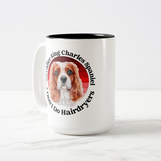 Cavalier King Charles Spaniel grappig citaat Tweekleurige Koffiemok (Voorkant links)
