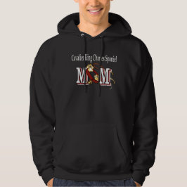 Cavalier King Charles Spaniel mam Gifts Hoodie