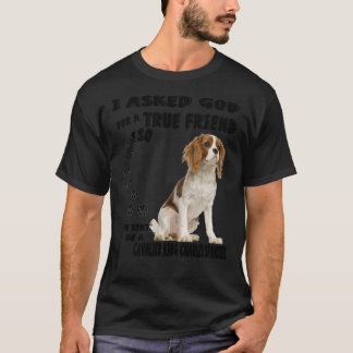 Cavalier King Charles Spaniel Quote mam, CKCS Dad T-shirt