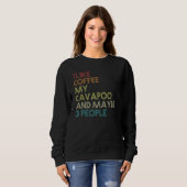 Cavapoo Dog Eigenaar Coffee Lovers Funny Ret Trui (Voorkant volledig)