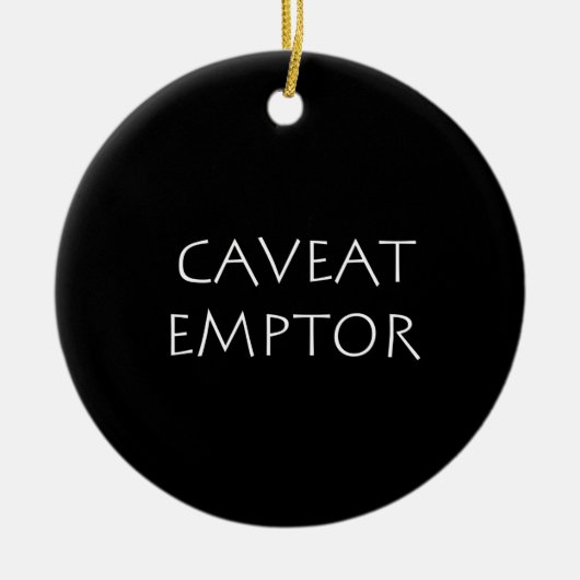 Caveat Emptor Keramisch Ornament (Voorkant)