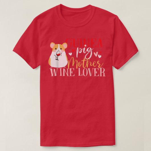 Cavia Moeder Wijn Liefhebber Vrouwen  T-shirt (Design voorkant)