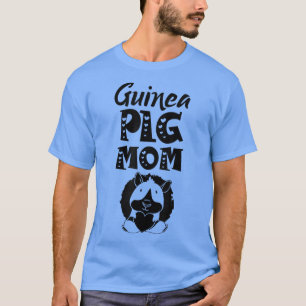 Cavia Pig mam Animal Cute Lover Pet T-Shirt