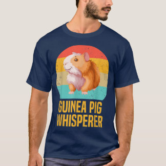 Cavia Pig Whisperer - Funny Guinea Pig Design T-shirt