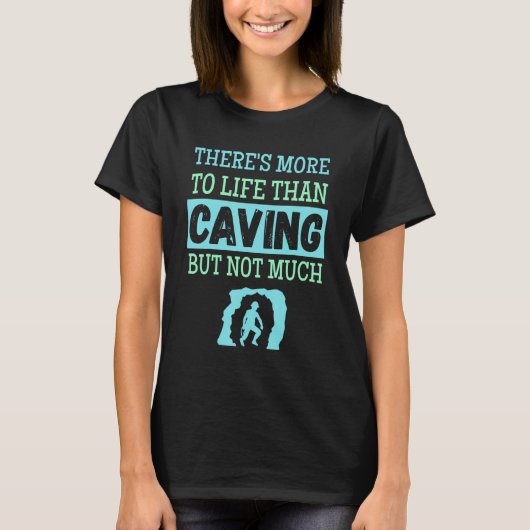 Caving  Spelunking Caves Adventure Explorers T-shirt (Voorkant)