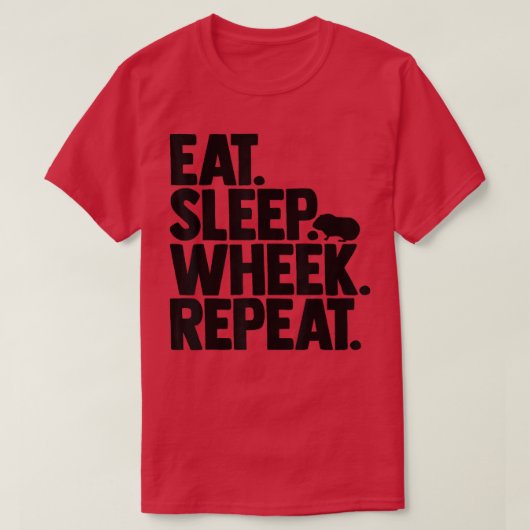 Cavy Lovers Guinea Pig Owners Eat, Sleep, Wheek, R T-shirt (Design voorkant)