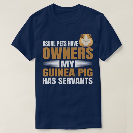 Cavy Quote voor eigenaar van een cavia T-shirt (Design voorkant)