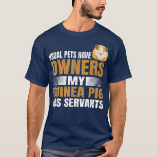 Cavy Quote voor eigenaar van een cavia T-shirt