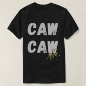 Caw Caw Aisle of Shame T-shirt (Design voorkant)