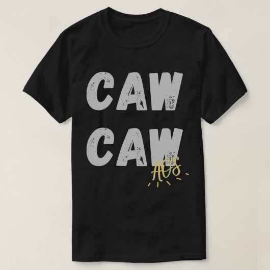 Caw Caw Aisle of Shame T-shirt (Design voorkant)