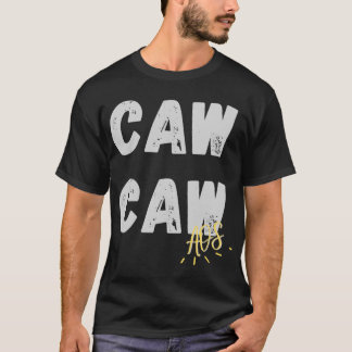 Caw Caw Aisle of Shame T-shirt