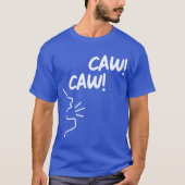 CAW CAW AOS T-Shirt (Voorkant)