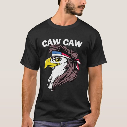 Caw Caw Eagle Grappige Patriottische Eagle 4 van j T-shirt (Voorkant)