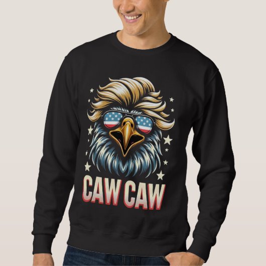 Caw Caw op 4 juli! Grappig 4 juli Patriottisch E Trui (Voorkant)