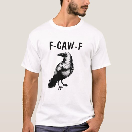 CAW CAW! RUDE BLACK CROW RAVEN T-SHIRT (Voorkant)