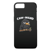 Caw-Ward Funny Quote Case-Mate iPhone Case (Achterkant)