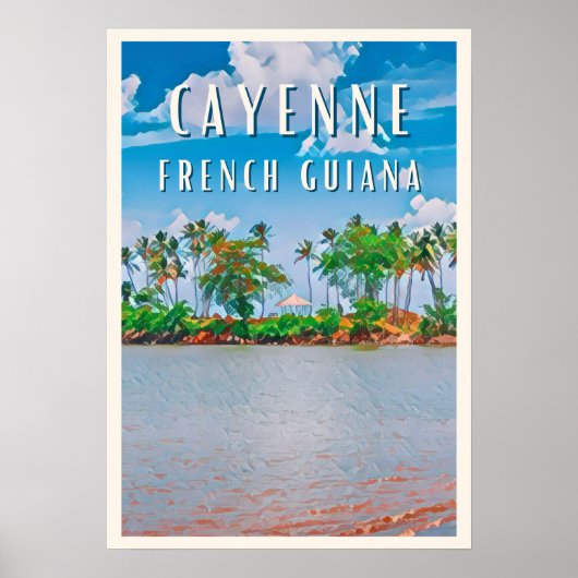 Cayenne, de toegangspoort van Frans-Guyana Poster (Voorkant)