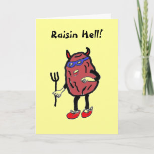 CB- Raisin Hell! Card Kaart