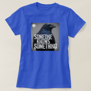 CBC Iemand kent iets T-shirt