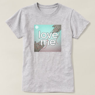 CBC Love Me T-shirt