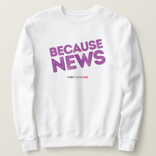 CBC Omdat Nieuws Sweatshirt