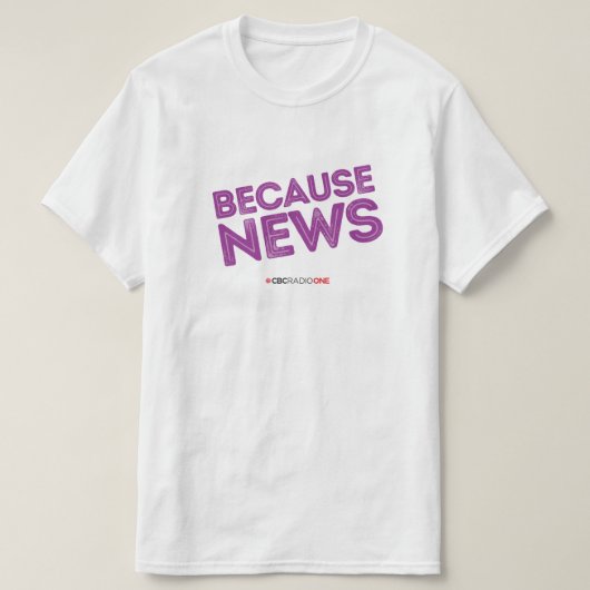CBC Omdat nieuws T-shirt (Design voorkant)