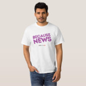 CBC Omdat nieuws T-shirt (Voorkant volledig)