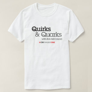 CBC Quirks & Quarks T-shirt