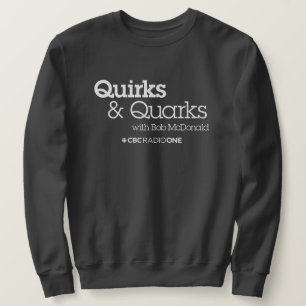 CBC Quirks & Quarks Trui