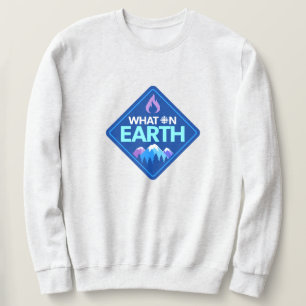 CBC - What On Earth Sweatshirt