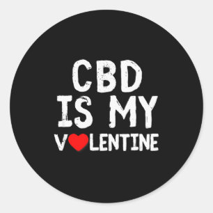 Cbd Is Mijn Valentijn Onkruid Liefhebbers Genezen  Ronde Sticker