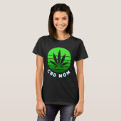 CBD mama mama Fun Weed Vape for Women T-shirt (Voorkant volledig)