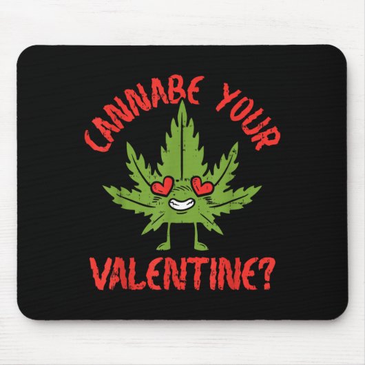 Cbe Your Valentine Weed Stoner  Muismat (Voorkant)