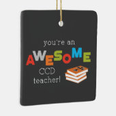CCD Lerarendagboek. Geweldig Keramisch Ornament (Rechts)