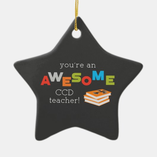 CCD Teacher Appreciation Day Book, Geweldige Keramisch Ornament (Voorkant)