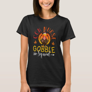 CCN Nurse Gobble Squad Nurse Thanksgiving Turkey D T-shirt