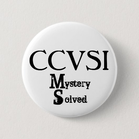 CCVSI, mysterie, opgelost Ronde Button 5,7 Cm (Voorkant)