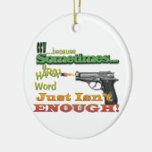 CCW FUNNY MOTTO UNDERSTATED CHRISTMAS ORNAMENT PIS (Links)