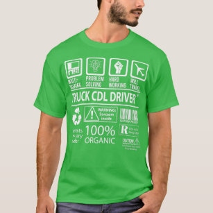 Cdl-driver Truck MultiTasking Certified Job Gift I T-shirt