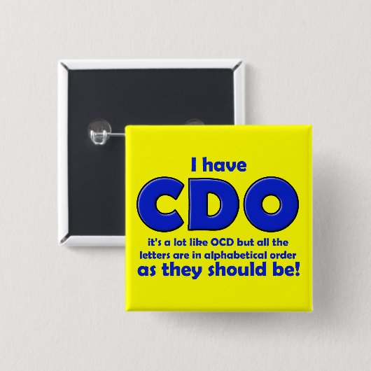 CDO OCD Funny Button Badge (Voorkant /achterkant)