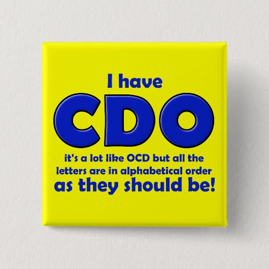 CDO OCD Grappige Knop Speldje (Voorkant)