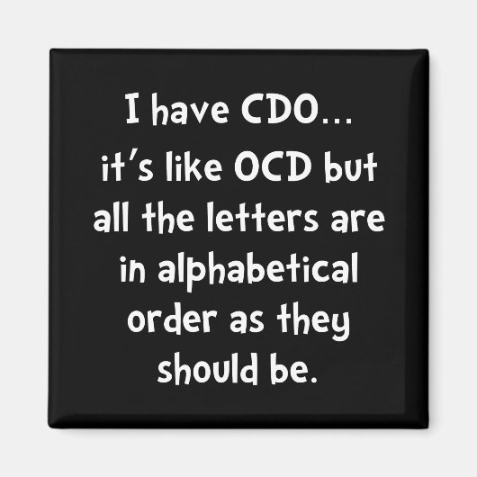 CDO zoals OCD Magneet (Voorkant)