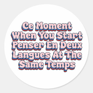 Ce-moment Ronde Sticker