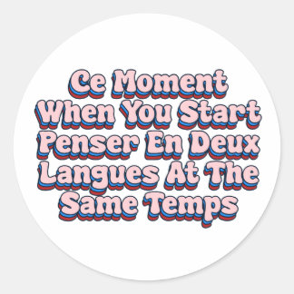 Ce-moment Ronde Sticker