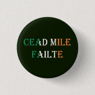 Cead Mile Failte overlay op Irish Flag pbcn Ronde Button 3,2 Cm